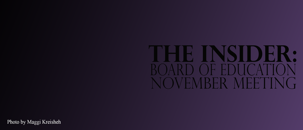 The Insider: Board of Education November meeting