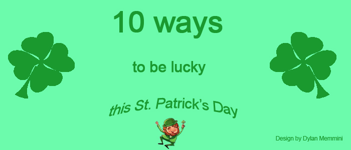 Pluck some luck on St. Patricks Day