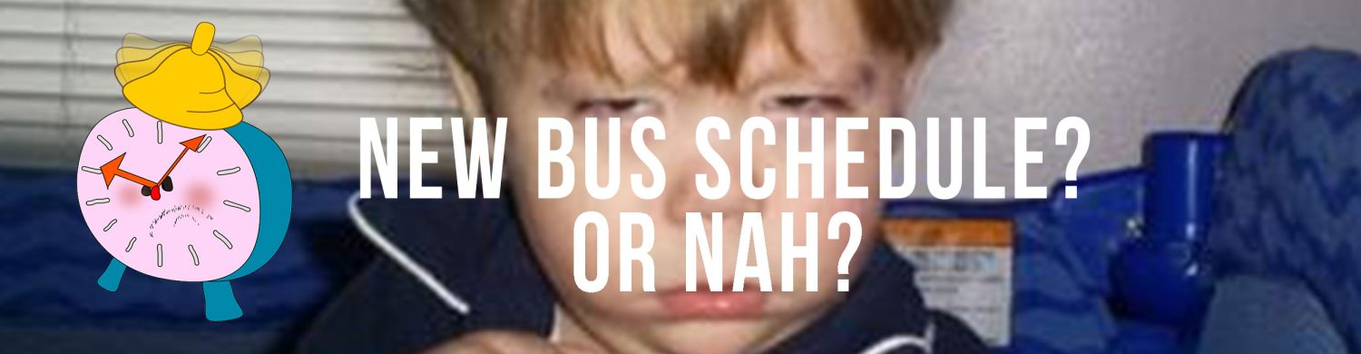 Bus+schedules%2C+breakfast%2C+or+bust