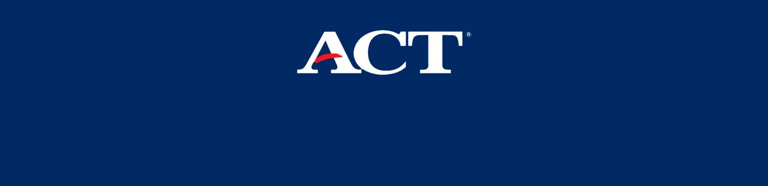 Take ACT-ion for your college career