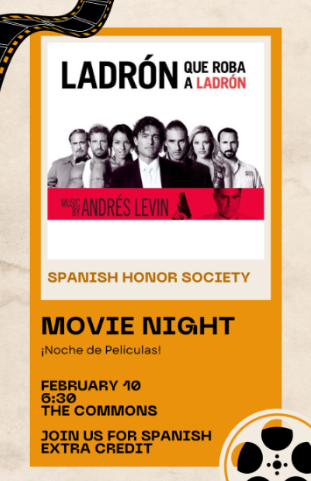 Spanish Honor Society hosts cinematically immersive movie night, Ladrón que Roba a Ladrón