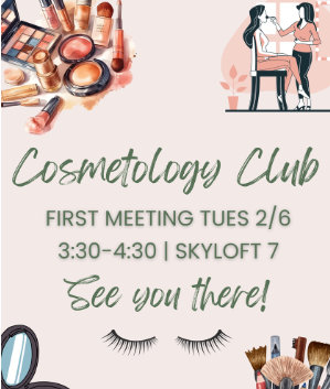 A flier for Cosmetology Club’s first meeting. Image from Jody Trapani.