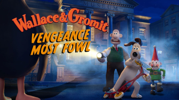 “Vengeance Most Fowl” is the first “Wallace & Gromit” film in nearly 16 years and its first feature film in 19 years.
