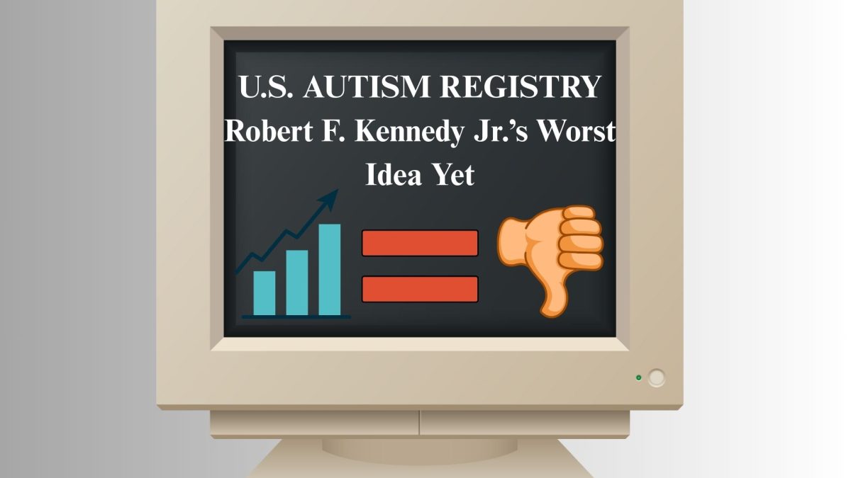 HHS Secretary's plan to establish an autism registry will probably have, and already is having, disastrous consequences.